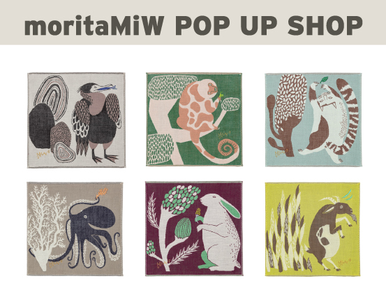 【有楽町店】moritaMiW POPUPSHOP開催!